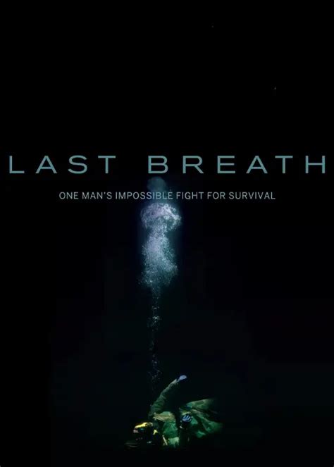 Last Breath 2025 Streaming And 𝚆𝚊𝚝𝚌𝚑 Options
